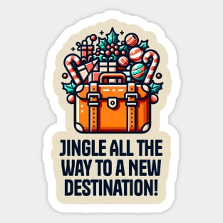 Jingle all the way to a new Destination! Sticker